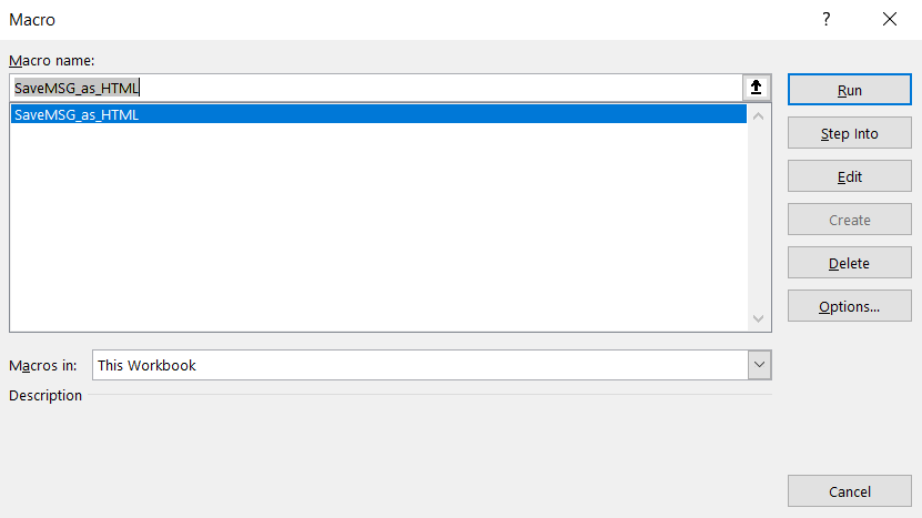 A macro window in Excel showing a macro named âSaveMSG_as_HTMLâ selected, with options to run, edit, or delete the macro. The window is part of the VBA interface in Excel, where users can aut